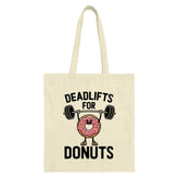 Deadlifts for Donuts Tote Bag, Funny Workout, Gym Lover Gift, Donut Pun, Weightlifting, Foodie Bag, Fitness Gift for Her, Him - Tawshia